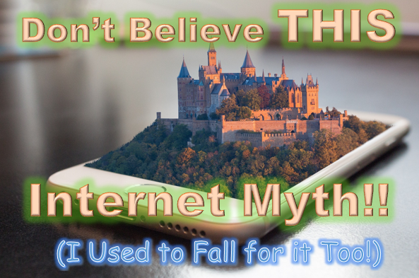 Don't Believe This Internet Myth!